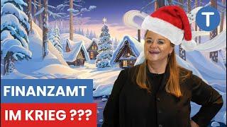 Krieg beim Finanzamt? Das Märchen vom Weihnachtsfrieden!