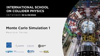 International School on Collider Physics - Monte Carlo Simulation 1 - Maurício Torres