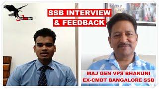 Complete SSB Interview & Feedback by Maj Gen VPS Bhakuni