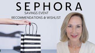 SEPHORA SAVINGS EVENT | RECOMMENDATIONS 2024!  WHAT IS IN MY CART?!