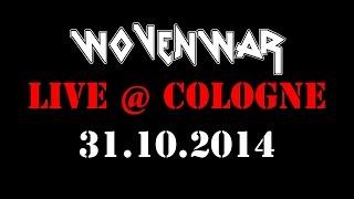 WOVENWAR - Live in Cologne (Full Concert)