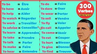 300 Verbes les plus importants et les plus Utilisés en Anglais.