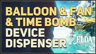 Balloon & Fan & Time Bomb Device Dispenser Location Legend of Zelda Tears of the Kingdom