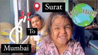 Mumbai To Surat |Aayat Ko Pehli Baar tna Dur Le Kar Gaye||MussyShaddyWorld||