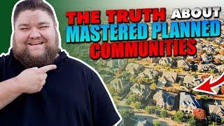 Master Planned Communities EXPOSED | All You Need to Know