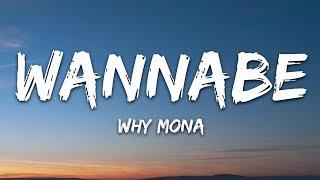 why mona - Wannabe (Lyrics)