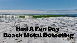 Fun Day Beach Metal Detecting At 2 Spots!