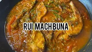 Rui mach buna Recipe/Fish curry/Bangladeshi Fish recipe