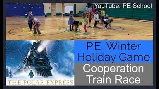 P.E. Winter Holiday Game: "The Polar Express"