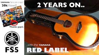 Long term YAMAHA FS5 Red Label owner report
