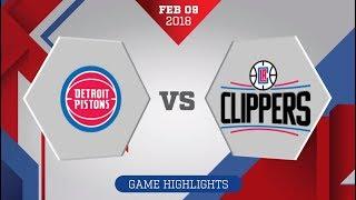 Detroit Pistons vs. Los Angeles Clippers - February 9, 2018