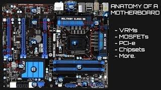 Anatomy of a Motherboard - How a VRM works, MOSFETs, Chokes, Chipset, & PCI-e (UPDATE)