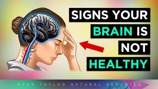 12 Signs Your Brain Is NOT Healthy