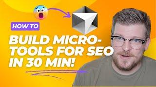 SEO Secret Weapon: Micro-Tools Anyone Can Build (with AI)