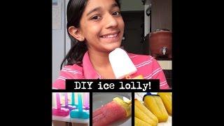 Easy DIY Ice Lolly Recipes | Preksha Tyagi