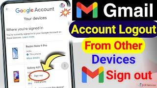How To Remove Google Account From All Devices | How To Logout Gmail From Other Devices 2025