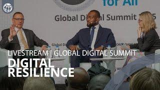 Global Digital Summit 2025: Digital Pathways for All | Digital Resilience in an Uncertain World