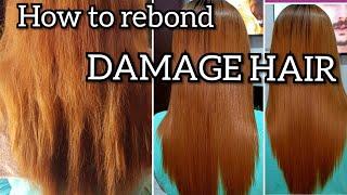 REBONDING SUPER COLORED HAIR(STEP BY STEP)2020 HAIR STYLE