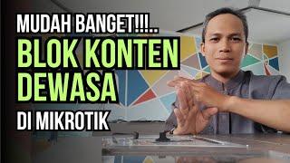 Cara Blokir Konten Negatif di Mikrotik