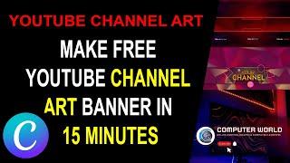 How to Make Superb Youtube banners | How to Create a YouTube Banner -   Make YouTube Channel Art