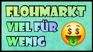 FLOHMARKT AUSBEUTE | Viel Ware für wenig Geld | RESELLING mit Gebrauchtware | Tipps & Tricks