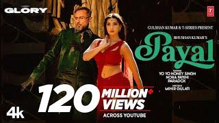 PAYAL SONG (Official Video): YO YO HONEY SINGH | NORA FATEHI | PARADOX | GLORY | BHUSHAN KUMAR