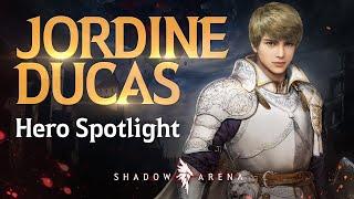 Jordine Ducas: Shadow Arena Hero Spotlight