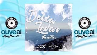 3030 - Deixa Levar (Lançamento 2017)