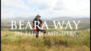 The Beara Way in 3 Minutes