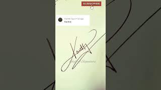 Name: Karthik Requested signature # signatures # ytshorts