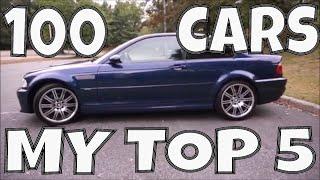 After Owning 100 Cars My Top 5 Favorites