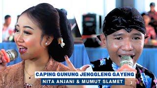 Caping Gunung Jenggleng Gayeng - Nita Anjani Feat Mumut Slamet - Swara Nada Music