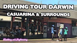 DARWIN DRIVING TOUR 2024 NORTHERN TERRITORY AUSTRALIA | SUBURB CASUARINA & SURROUNDS AQUATIC CENTRE