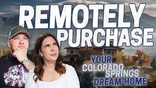 Unlocking Colorado Springs: Buy Your Dream Home Remotely!