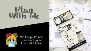 Plan with Me :: BIG HAPPY PLANNER :: Minimalist Deco :: Teacher Catch All Planner