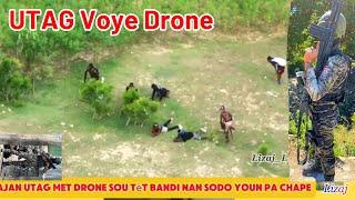 BRAVO: UTAG voye Drone sou tèt 7 Bandi ak Gwo Zam, Yo Blayi Tout, Jeff Kanaran pran kou