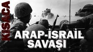 1967 Arap-İsrail Savaşı Kısaca