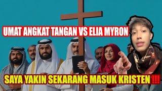 ASAL BERANI DISKUSI DENGAN ELIA MYRON, DIPASTIKAN UMAT 100% JADI CERRRDASS