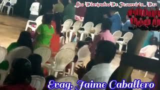 Evg.Jaime Caballero y el ministerio los discípulo de Jesucristo"D12 en iglesia vida nueva chichica