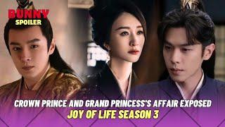 Fan Xian incident exposes the Crown Prince and Princess's affair | Joy of life 3