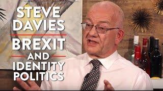 Brexit, Immigration, and Identity Politics (Pt. 1) | Steve Davies | POLITICS | Rubin Report