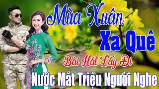 Mùa Xuân Xa Quê, Xuân Này Con Không Về ...LK Rumba Hải Ngoại Vượt Thời Gian, Đắm Say Bao Thế Hệ