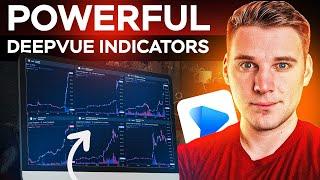 Top Powerful Deepvue Indicators You Need to Know for Smarter Trades!