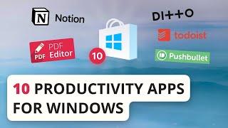 10 Productivity Apps for Windows in 2022