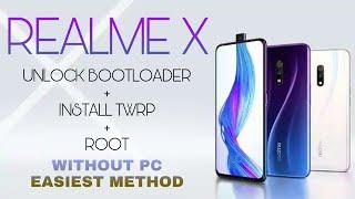 Realme X | Unlock Bootloader, Install TWRP Recovery and Root All Without PC Easiest Method 2020