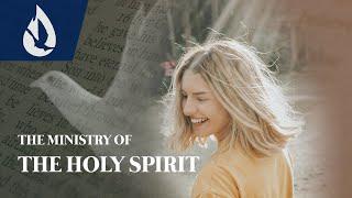 The Ministry of the Holy Spirit