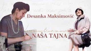 Desanka Maksimović – NAŠA TAJNA (Tekst)