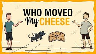 Who Moved My Cheese | Short Story | Spencer Johnson