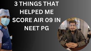 3 things that helped me score AIR 09 in NEET PG ll Must know things #neetpg #inicet