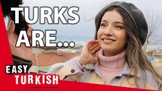 What Is the Most Turkish Thing About You? | Easy Turkish 76